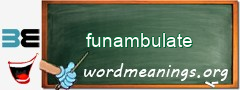 WordMeaning blackboard for funambulate